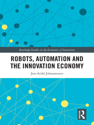 cover image of Robots, Automation and the Innovation Economy